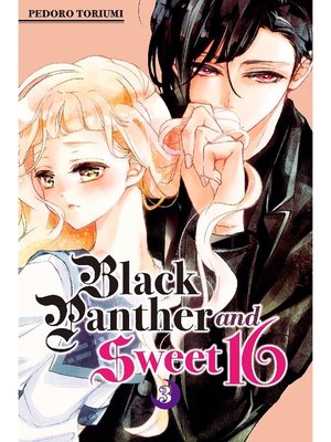 cover image of Black Panther and Sweet 16, Volume 3